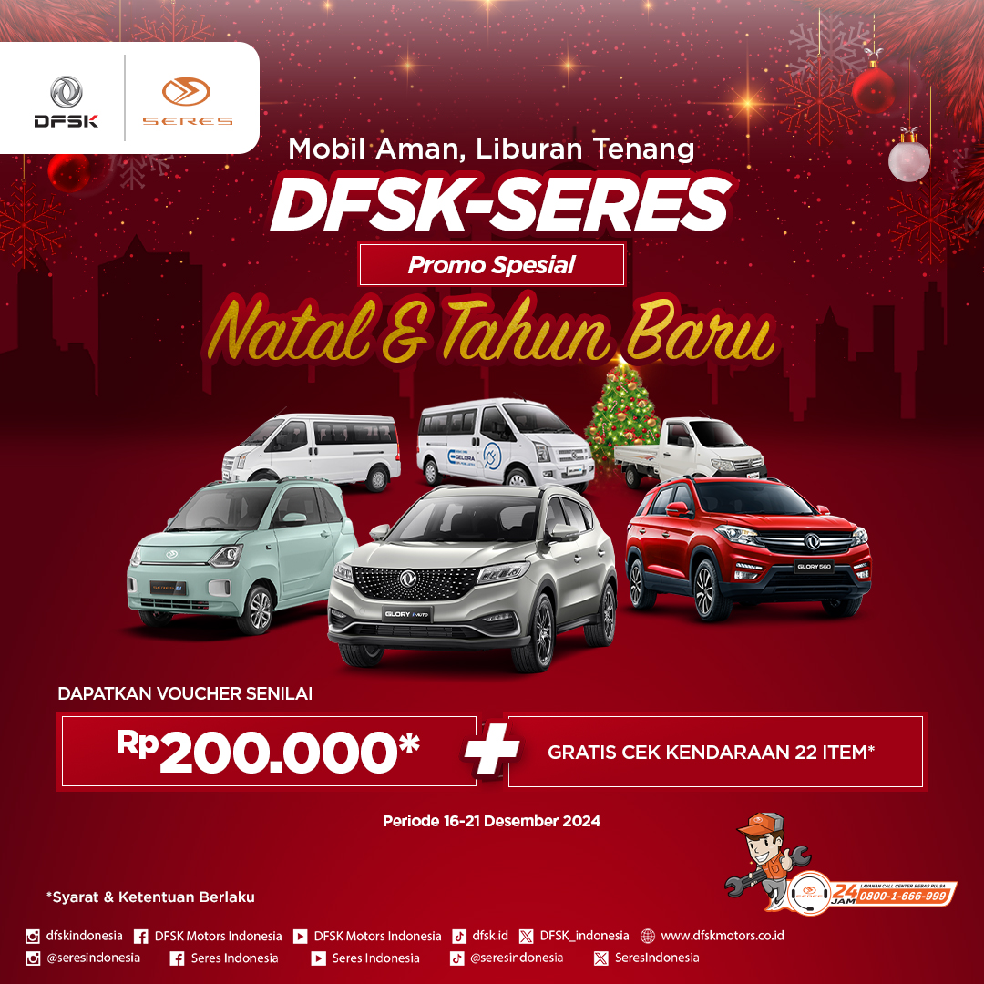 Liburan Lebih Mudah dan Nyaman dengan Program Layanan Spesial DFSK & SERES Menyambut Natal dan Tahun Baru 2025